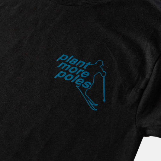 POLE PLANTS ARE STEEZY Tee Black & Bumper Sticker