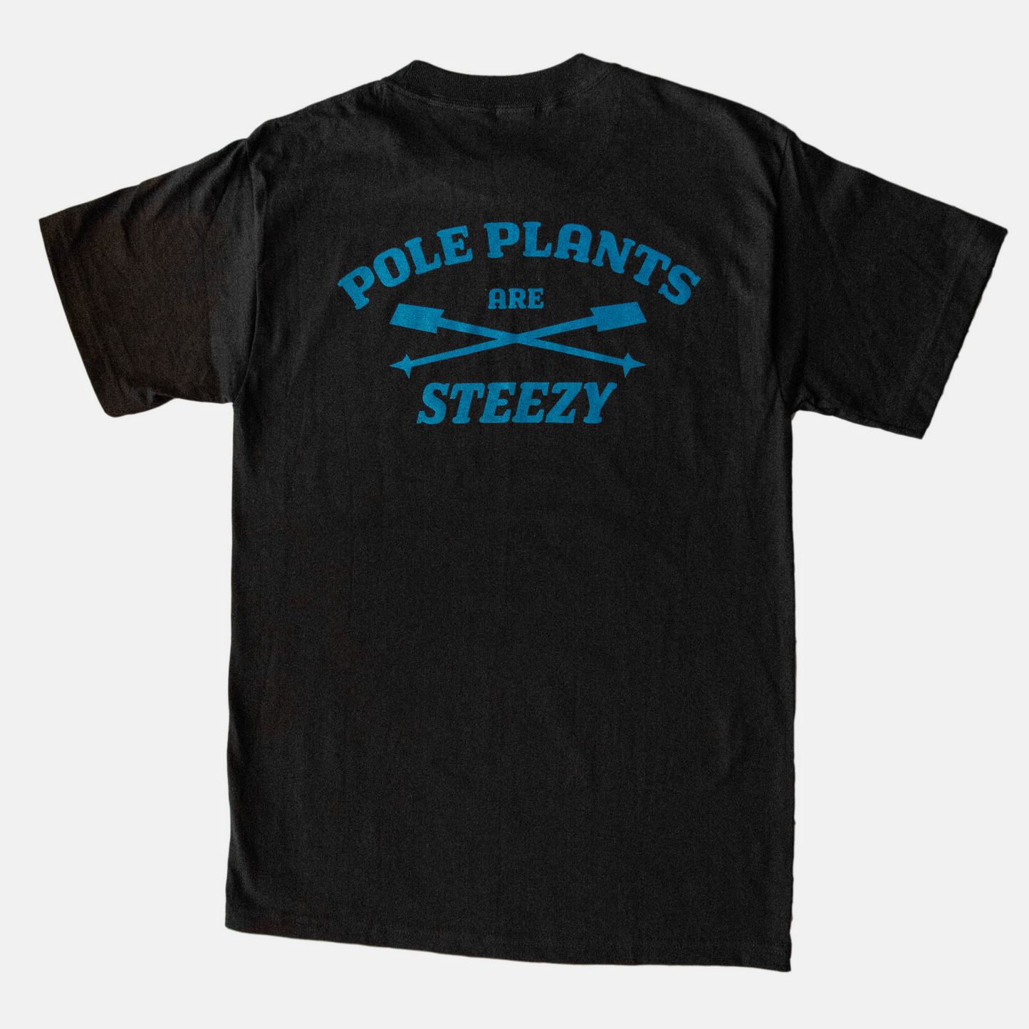 POLE PLANTS ARE STEEZY Tee Black & Bumper Sticker